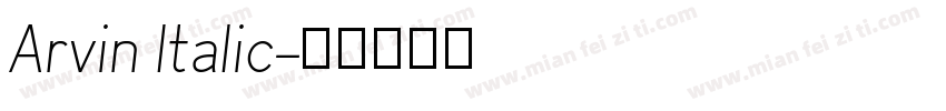 Arvin Italic字体转换